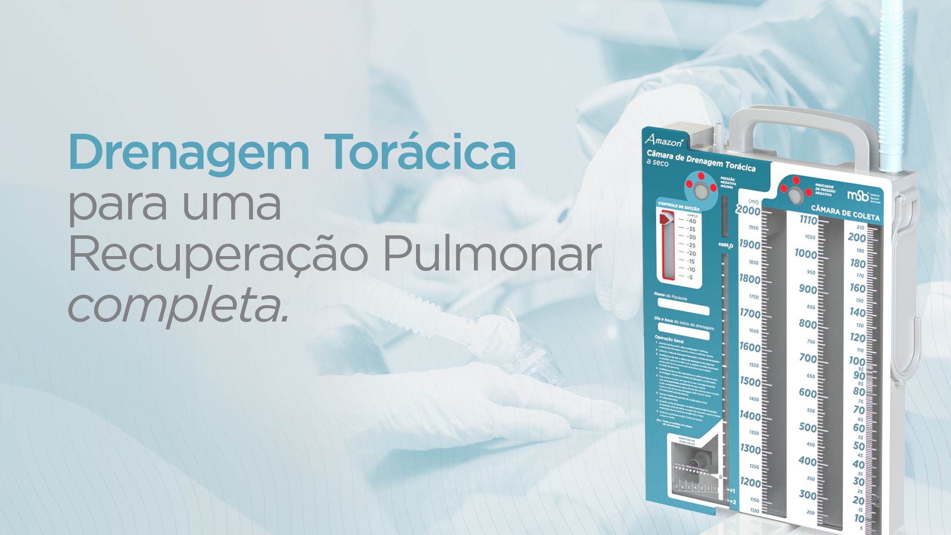 Drenagem Torácica para uma recuperação pulmonar completa